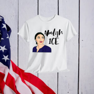 AOC Alexandria Ocasio Cortez Congress Abolish ICE T-Shirt