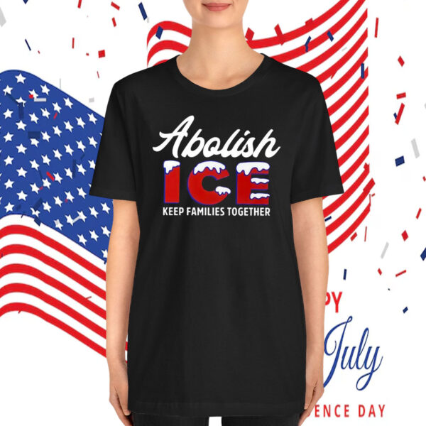 Abolish ICE Keep families together T-Shirt