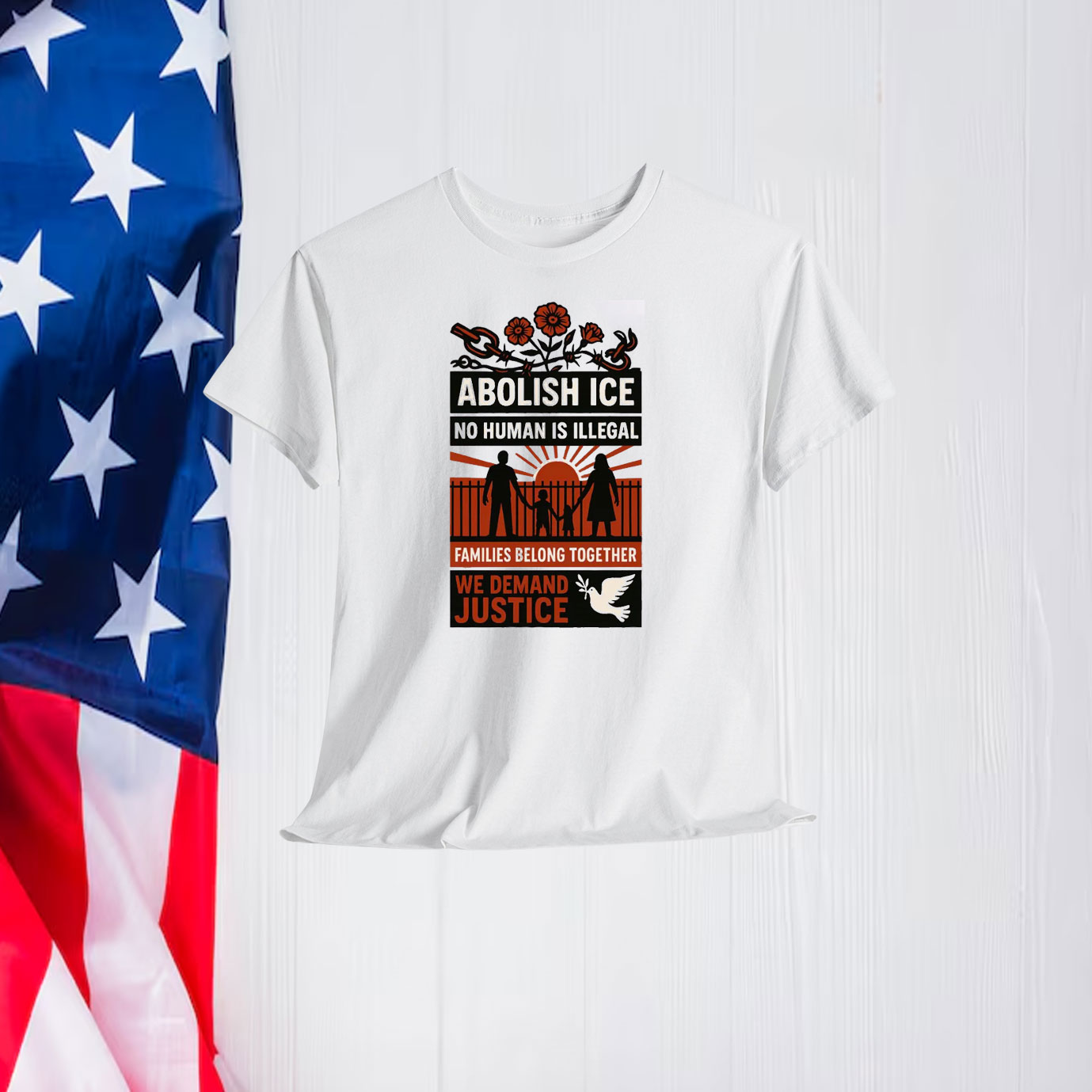 Abolish ICE No Human Is Illegal Families Belong Together We Demand Justice Shirt