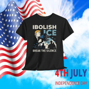 Abolish ICE Shirt Break The Silence
