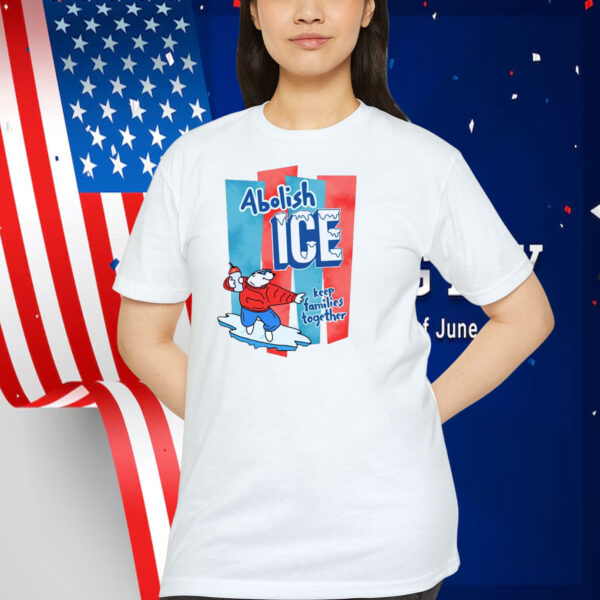Abolish ICE Shirt Keep Families Together