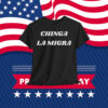 Chinga La Migra 25 Shirt