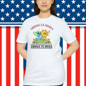 Chinga La Migra Chinga Tu MAGA Shirt