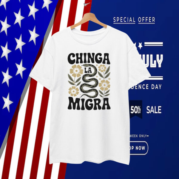 Chinga La Migra Flower T-Shirt