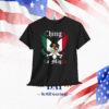Chinga La Migra Mexico T-Shirt