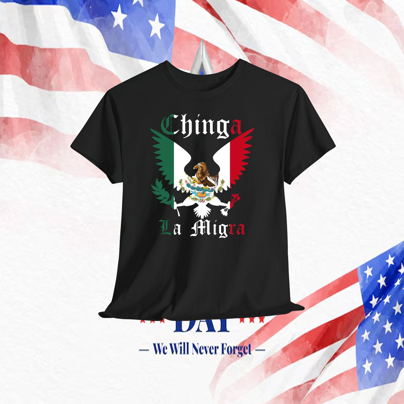 Chinga La Migra Mexico T-Shirt