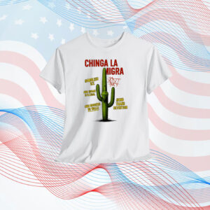 Chinga La Migra Shirts