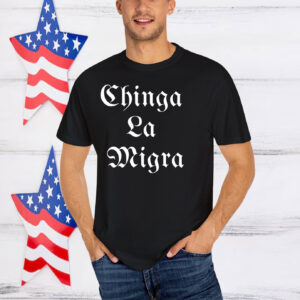 Chinga La Migra Unisex T-Shirts