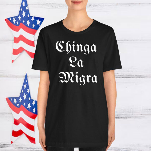 Chinga La Migra Unisex T-Shirts