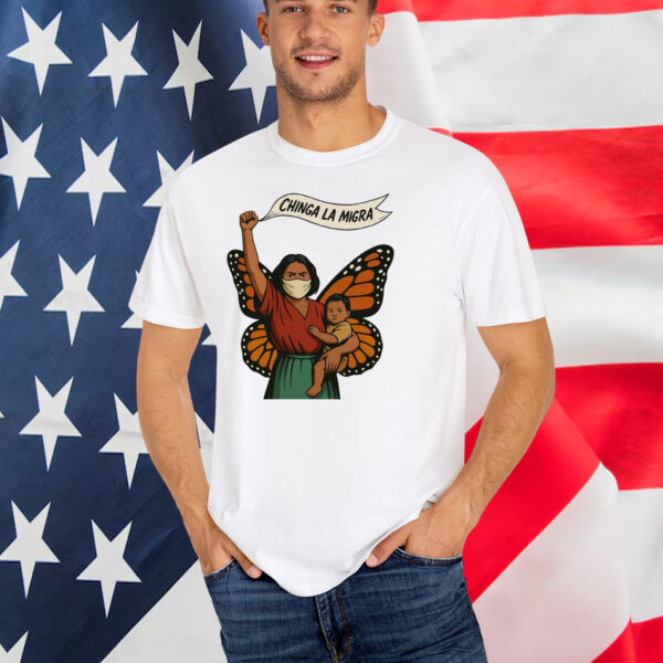 Chinga La Migra Unisex Shirts