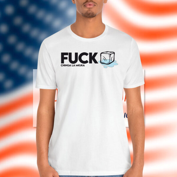 Fuck Chinga LA Migra Shirt