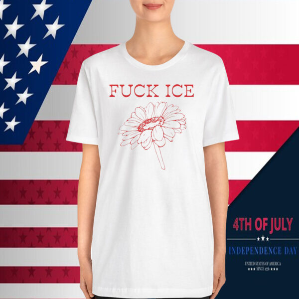 Fuck ICE Flower T-Shirt Abolish ICE