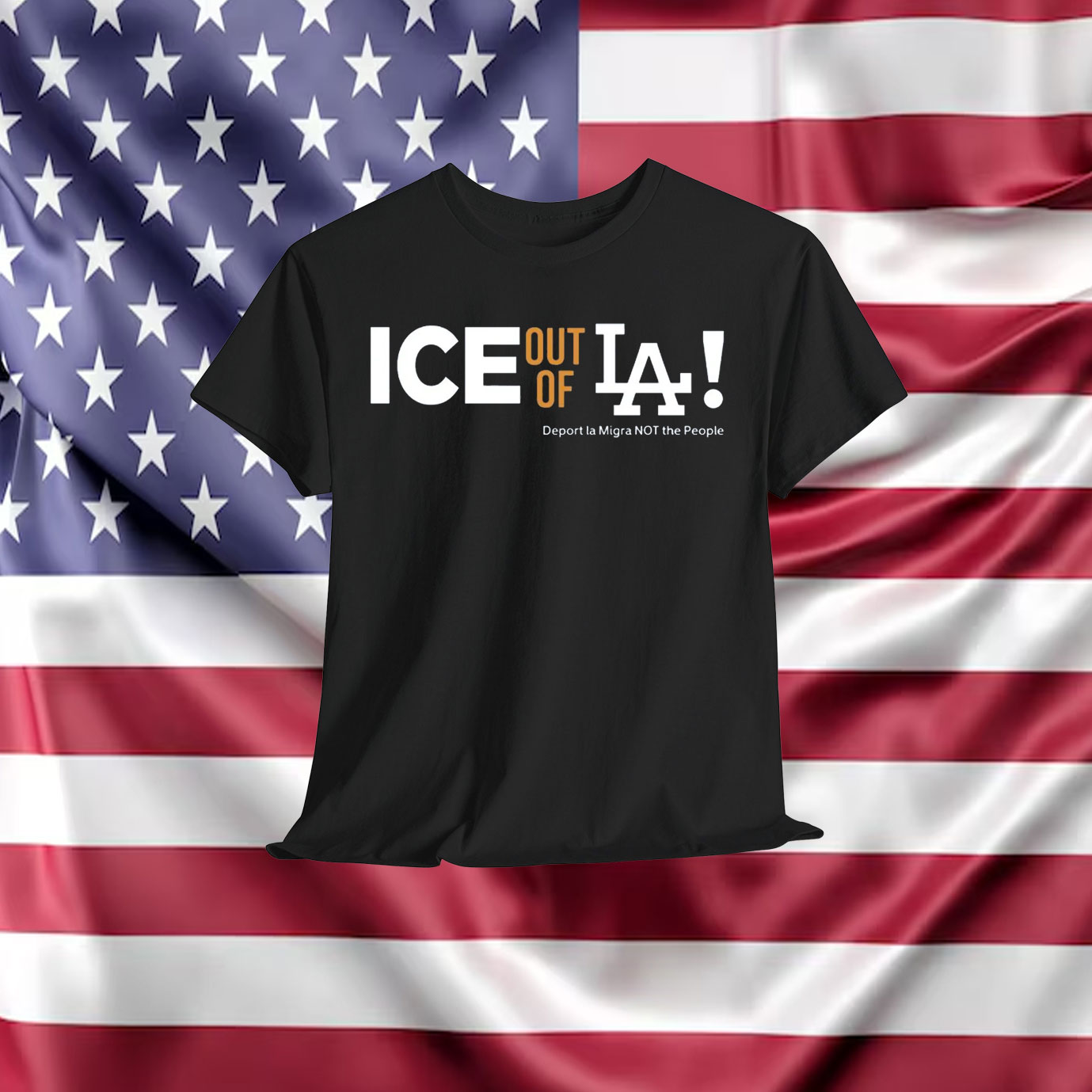 ICE Out Of La! Shirt