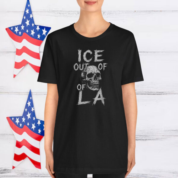 ICE Out Of Of LA T-Shirt