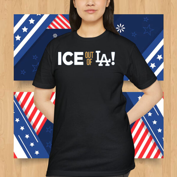 ICE Out of LA! 2025 Shirt