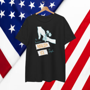 No Human Is Illegal Abolish ICE T-Shirt