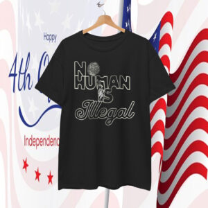 No Human Is Illegal T-Shirt Abolish ICE